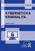 Kniha: Kybernetická kriminalita (Vladimír Smejkal). Aleš Čeněk, 2015 Kniha: Kybernetická kriminalita (Vladimír Smejkal). Aleš Čeněk, 2015