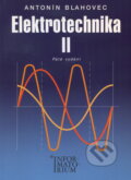 Kniha: Elektrotechnika II (Antonín Blahovec). Informatorium, 2010 Kniha: Elektrotechnika II (Antonín Blahovec). Informatorium, 2010