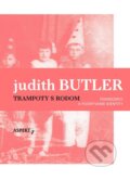 Kniha: Trampoty s rodom (Judith Butler). Aspekt, 2015 Kniha: Trampoty s rodom (Judith Butler). Aspekt, 2015