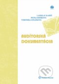 Kniha: Audítorská dokumentácia (Ladislav Kareš, Petra Krišková a Veronika Kňažková). Wolters Kluwer, 2015 Kniha: Audítorská dokumentácia (Ladislav Kareš, Petra Krišková a Veronika Kňažková). Wolters Kluwer, 2015