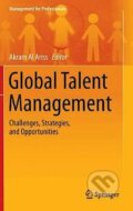 Kniha: Global Talent Management (Akram Al Ariss). Springer Verlag, 2014 Kniha: Global Talent Management (Akram Al Ariss). Springer Verlag, 2014