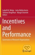 Kniha: Incentives and Performance (Isabell M. Welpe a kolektív). Springer Verlag, 2014 Kniha: Incentives and Performance (Isabell M. Welpe a kolektív). Springer Verlag, 2014