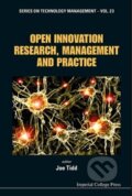 Kniha: Open Innovation Research, Management and Practice (Joe Tidd). Imperial College, 2013 Kniha: Open Innovation Research, Management and Practice (Joe Tidd). Imperial College, 2013