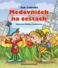 Kniha: Medovníček na cestách (Jan Lebeda). Brána, 2015 Kniha: Medovníček na cestách (Jan Lebeda). Brána, 2015
