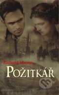 Kniha: Požitkář (Richard Mason). Leda, 2015 Kniha: Požitkář (Richard Mason). Leda, 2015