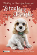 Kniha: Příběhy se šťastným koncem: Zatoulané štěňátko (Sue Mongredien). Nakladatelství Fragment, 2014 Kniha: Příběhy se šťastným koncem: Zatoulané štěňátko (Sue Mongredien). Nakladatelství Fragment, 2014