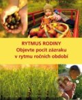 Kniha: Rytmus rodiny (Amanda Blake Soule a Stephen Soule). ANAG, 2015 Kniha: Rytmus rodiny (Amanda Blake Soule a Stephen Soule). ANAG, 2015
