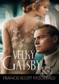 Kniha: Velký Gatsby (Francis Scott Fitzgerald). Leda, 2015 Kniha: Velký Gatsby (Francis Scott Fitzgerald). Leda, 2015