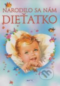 Kniha: Narodilo sa nám dieťatko (Matys). Matys, 2015 Kniha: Narodilo sa nám dieťatko (Matys). Matys, 2015
