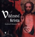 Kniha: Vítězství Krista (Miloslav Vlk). Karmelitánské nakladatelství, 2003 Kniha: Vítězství Krista (Miloslav Vlk). Karmelitánské nakladatelství, 2003
