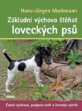 Základní výchova štěňat loveckých psů - Hans-Jürgen Markmann, 2015