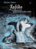 Kniha: Jablko (Michel Faber). Argo, 2015 Kniha: Jablko (Michel Faber). Argo, 2015