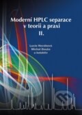 Moderní HPLC separace v teorii a praxi II - Lucie Nováková, Michal Douša, , 2013