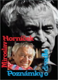 Kniha: Poznámky o divadle (Miroslav Horníček). Melantrich, 1990 Kniha: Poznámky o divadle (Miroslav Horníček). Melantrich, 1990