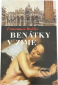 Kniha: Benátky v zimě (Emmanuel Robl?s). X-Egem, 2000 Kniha: Benátky v zimě (Emmanuel Robl?s). X-Egem, 2000