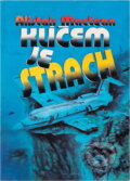 Kniha: Klíčem je strach (Alistair MacLean). , 1992 Kniha: Klíčem je strach (Alistair MacLean). , 1992