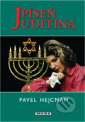 Kniha: Píseň Juditina (Pavel Hejcman). Moba, 2005 Kniha: Píseň Juditina (Pavel Hejcman). Moba, 2005