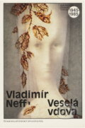 Kniha: Veselá vdova (Vladimír Neff). Československý spisovatel, 1961 Kniha: Veselá vdova (Vladimír Neff). Československý spisovatel, 1961