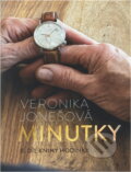 Kniha: Minutky (Veronika Jonešová). , 2021 Kniha: Minutky (Veronika Jonešová). , 2021