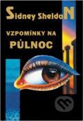 Kniha: Vzpomínky na půlnoc (Sidney Sheldon). Talpress, 1993 Kniha: Vzpomínky na půlnoc (Sidney Sheldon). Talpress, 1993