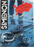 Kniha: Maigret a jeho mrtvý (Georges Simenon). Český spisovatel, 1994 Kniha: Maigret a jeho mrtvý (Georges Simenon). Český spisovatel, 1994
