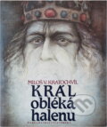 Kniha: Král obléká halenu (Miloš Václav Kratochvíl). Svoboda, 1989 Kniha: Král obléká halenu (Miloš Václav Kratochvíl). Svoboda, 1989