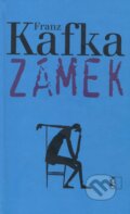Kniha: Zámek (Franz Kafka). Československý spisovatel, 2009 Kniha: Zámek (Franz Kafka). Československý spisovatel, 2009