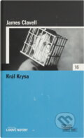 Kniha: Král Krysa (James Clavell). , 2005 Kniha: Král Krysa (James Clavell). , 2005