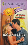 Kniha: Pokušení lásky : dva příběhy o lásce (Harlequin). Harlequin, 1996 Kniha: Pokušení lásky : dva příběhy o lásce (Harlequin). Harlequin, 1996