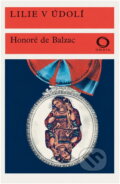Kniha: Lilie v údolí (Honoré de Balzac). Svoboda, 1976 Kniha: Lilie v údolí (Honoré de Balzac). Svoboda, 1976