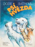 Kniha: Psí hvězda (Dodie Smith). Svoboda, 1994 Kniha: Psí hvězda (Dodie Smith). Svoboda, 1994