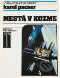 Kniha: Mestá v kozme (Karel Pacner). , 1989 Kniha: Mestá v kozme (Karel Pacner). , 1989