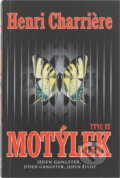 Kniha: Motýlek (Henri Charri?re). , 2000 Kniha: Motýlek (Henri Charri?re). , 2000