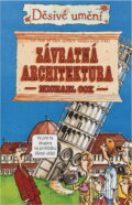 Kniha: Závratná architektura (Michael Cox). Egmont ČR, 2005 Kniha: Závratná architektura (Michael Cox). Egmont ČR, 2005