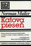 Kniha: Katova pieseň (Norman Mailer). Tatran, 1985 Kniha: Katova pieseň (Norman Mailer). Tatran, 1985