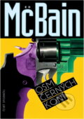 Kniha: Osm černých koní (Ed McBain). Český spisovatel, 1997 Kniha: Osm černých koní (Ed McBain). Český spisovatel, 1997