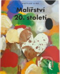 Kniha: Malířství 20. století (Gottlieb Leinz). Rebo, 1996 Kniha: Malířství 20. století (Gottlieb Leinz). Rebo, 1996