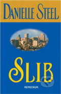 Kniha: Slib (Danielle Steel). , 1998 Kniha: Slib (Danielle Steel). , 1998