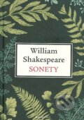 Kniha: Sonety (William Shakespeare). Garamond, 2017 Kniha: Sonety (William Shakespeare). Garamond, 2017
