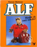 Kniha: Alf (Rainer Büttner). , 1995 Kniha: Alf (Rainer Büttner). , 1995
