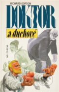 Kniha: Doktor a duchové (Richard Gordon). , 1999 Kniha: Doktor a duchové (Richard Gordon). , 1999