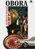 Kniha: Obora (Norman Mailer). , 1996 Kniha: Obora (Norman Mailer). , 1996