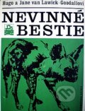 Kniha: Nevinné bestie (Hugo van Lawick a Jane Goodall). Mladá fronta, 1974 Kniha: Nevinné bestie (Hugo van Lawick a Jane Goodall). Mladá fronta, 1974