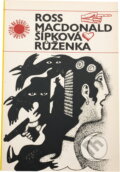 Kniha: Šípková Růženka (Ross Macdonald). Odeon, 1980 Kniha: Šípková Růženka (Ross Macdonald). Odeon, 1980