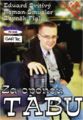 Kniha: Za oponou TABU (Eduard Svítivý, Roman Šmucler a Zbyněk Fiala). , 1998 Kniha: Za oponou TABU (Eduard Svítivý, Roman Šmucler a Zbyněk Fiala). , 1998