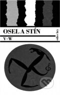 Kniha: Osel a stín (Jan Werich a Jiří Voskovec). Československý spisovatel, 1965 Kniha: Osel a stín (Jan Werich a Jiří Voskovec). Československý spisovatel, 1965