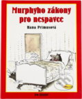 Kniha: Murphyho zákony pro nespavce (Hana Primusová). Ivo Železný, 2004 Kniha: Murphyho zákony pro nespavce (Hana Primusová). Ivo Železný, 2004
