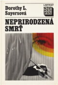 Kniha: Neprirodzená smrť (Dorothy L. Sayers). Smena, 1982 Kniha: Neprirodzená smrť (Dorothy L. Sayers). Smena, 1982