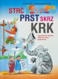 Kniha: Strč prst skrz krk : logopedické říkanky, zábavné úkoly, jazykolamy (Ester Stará). Fragment, 2008 Kniha: Strč prst skrz krk : logopedické říkanky, zábavné úkoly, jazykolamy (Ester Stará). Fragment, 2008