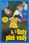 Kniha: Boty plné vody (Chantal Cahour). Víkend, 2002 Kniha: Boty plné vody (Chantal Cahour). Víkend, 2002